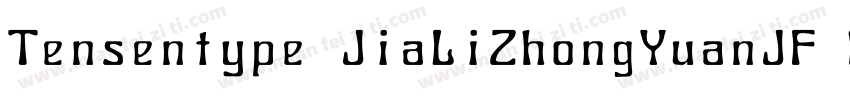 Tensentype JiaLiZhongYuanJF Regular字体转换